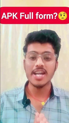 What is APK? Full Form & Meaning Explained in 60 Seconds! #Shorts