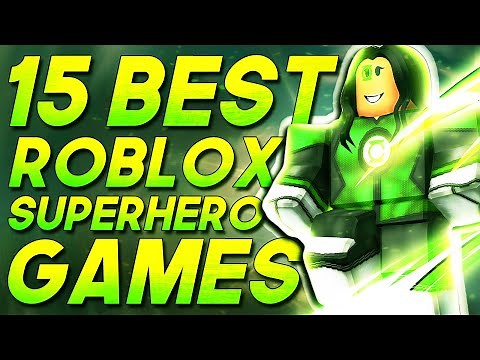 Top 15 Best Roblox Superhero Games