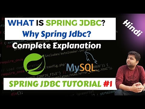 What is Spring JDBC | Introduct to Spring JDBC | Why to use Spring JDBC | Spring JDBC Tutorial