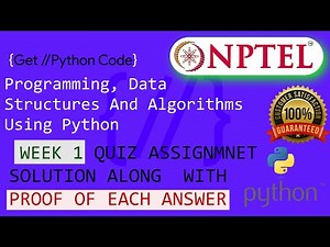 NPTEL: Programming , Data Structures and Algorithms Using Python Week 1 Quiz answer with proof
