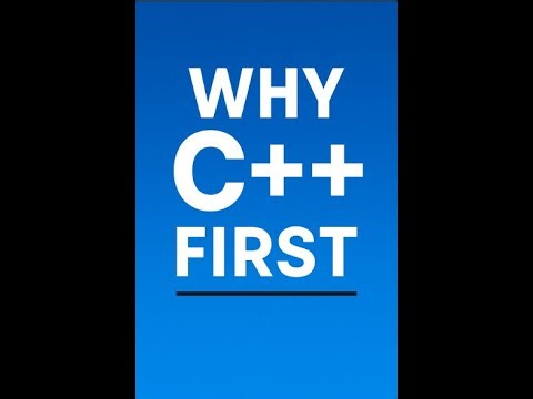 Why C++ is the BEST First Language