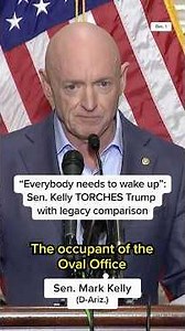 'Everybody needs to wake up': Sen. Kelly TORCHES Trump with legacy comparison