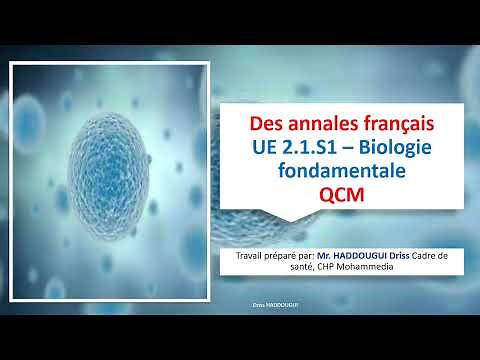 Des annales français UE 2.1.S1 – Biologie fondamentale QCM