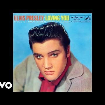 Elvis Presley - Loving You (Official Audio)
