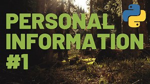 Chapter 2 - #1: Personal Information - Tony Gaddis - Starting Out With Python