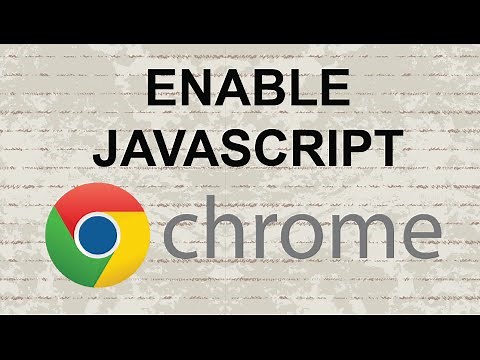 How to enable javascript in Chrome - NEW