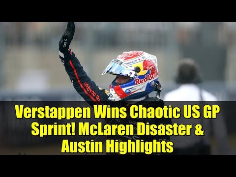 Verstappen Wins Chaotic US GP Sprint! McLaren Disaster & Austin Highlights