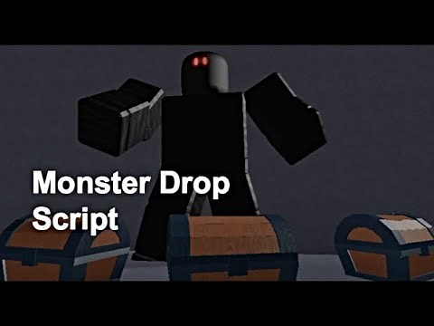 ROBLOX: How to Make a Monster Drop Script