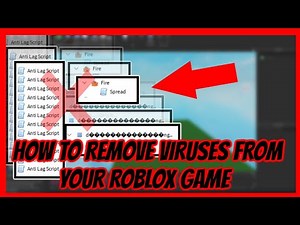 How to Remove Viruses from Your ROBLOX Game | Roblox Studio Tutorial