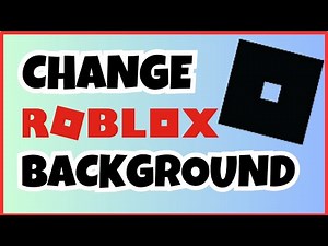 How to Change Your Roblox Background | Customize Your Roblox Experience!