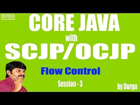 Core Java with OCJP/SCJP: Flow-Control Part-3 || Selection Statements : switch