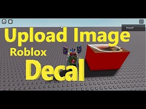 How to Upload and Use Images in Roblox