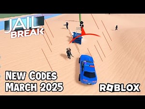 Roblox Jailbreak New Codes March 2025