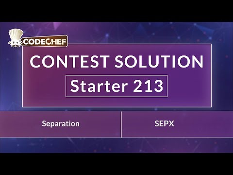 Separation | SEPX | Starter 213 | CodeChef Official Solution