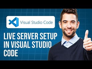 Live Server In Visual Studio Code Complete Setup Guide (Complete Guide!)