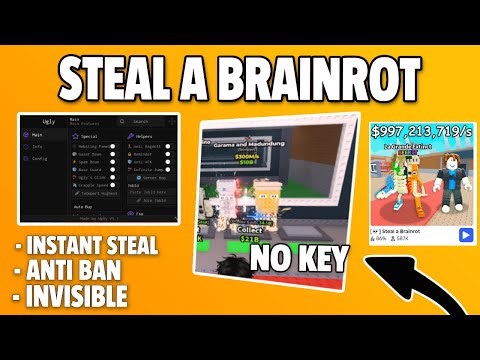 Steal a Brainrot Script Pastebin | Lock, Instant Steal, Invisible (NO KEY 2025) 🚽