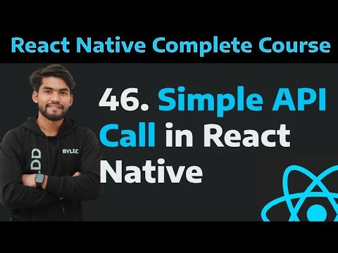 [46] Simple API Call in React Native| How to make api call in react native part - 46