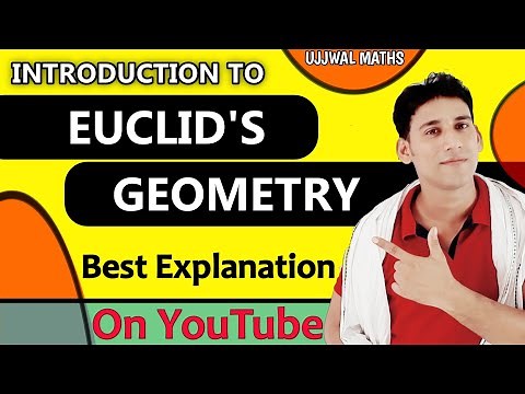 Introduction to euclid's geometry – Class 9 | Full explanation with concepts - Axioms and postulates