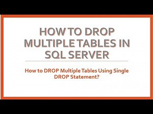 How To Drop Multiple Tables in SQL Server ?