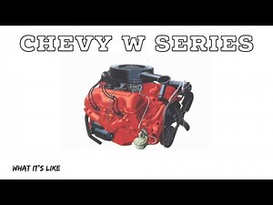 W series Chevy big block engine family
