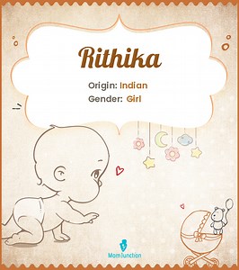 Rithika Baby Name: Complete Guide To Meaning And Origins Name Meaning, Origin, History, And Popularity