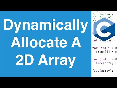 Dynamically Allocate A 2D Array | C Programming Tutorial