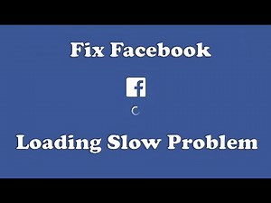 How To Fix Facebook Loading Slow Problem | Facebook Slow Loading Fix