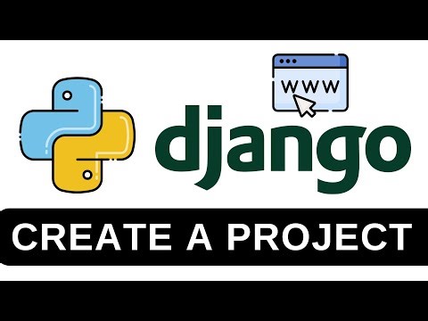 Create A Django Project - Python Django Tutorial 1