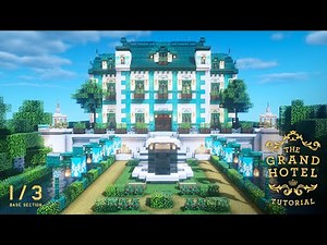 [Minecraft tutorial] A Real Architect Builds a Base in Minecraft / The grand hotel part1 #93