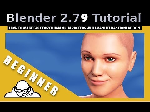How To Make Fast Easy Human Characters In Blender 2.79 Using the Manuel Bastioni Add on