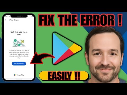 NEW! How To Fix “Get This App from Play Store” Error On Android Phone