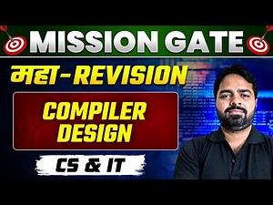 Compiler Design One Shot | MAHA REVISION | CS & IT | GATE 2024 Preparation