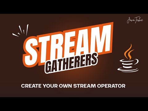 🔥 Stream Gatherers | Create Your Own Method like filter() & map() 🚀 ‪@Javatechie‬