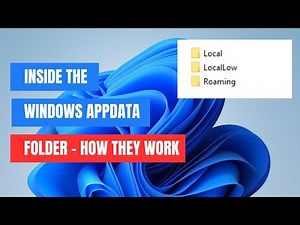 AppData Explained: The Hidden Windows Folders You Use Every Day