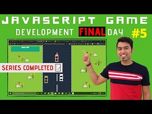 Day 5 - JavaScript Game Development Tutorial in Hindi 2020