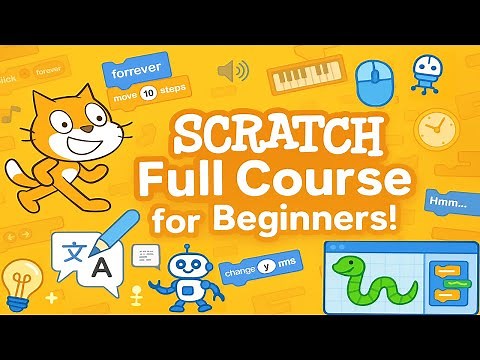 Scratch Full Course for Beginners (Scratch 3 Basics)