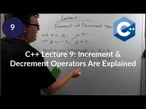C++ Lecture 9: Increment & Decrement Operators Are Explained