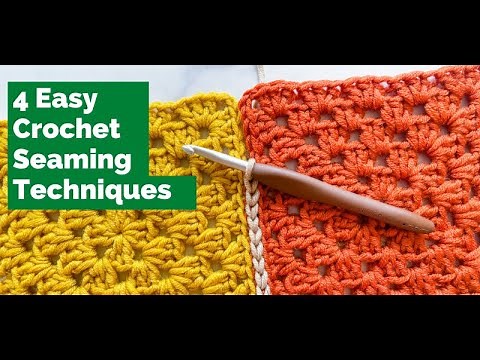 HOW TO JOIN CROCHET SQUARES AND SEAMS [4 Easy Crochet Seaming Techniques for Beginners]