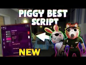 *NEW* Piggy Script (PASTEBIN 2025) ( ESP MONSTER/PLAYER , SPEED )