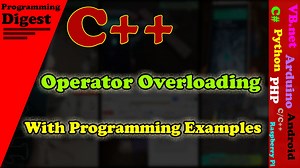 C   Operator Overloading With Programming Examples
