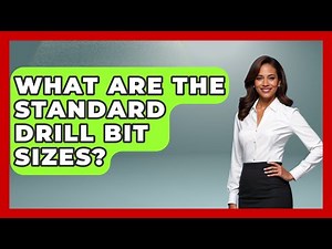 What Are The Standard Drill Bit Sizes? - How It Comes Together
