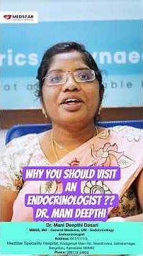 Why You Should Visit an Endocrinologist | Dr. Mani Deepthi at MedStar Hospital #endocrinologist