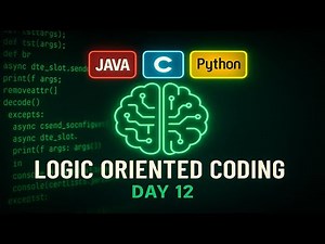 Logic Oriented Coding Day-12 | C, Java, Python Explained in Telugu | technicaltopics Live