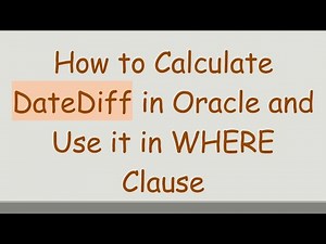 How to Calculate DateDiff in Oracle and Use it in WHERE Clause