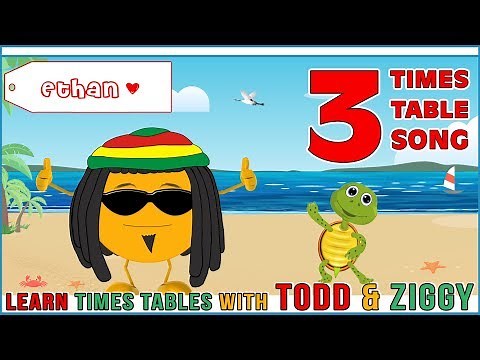 3 Times Table Song (Learning is Fun The Todd & Ziggy Way!)