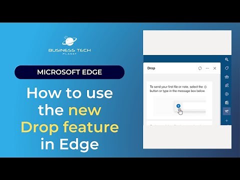 How to use the new Drop feature in Microsoft Edge