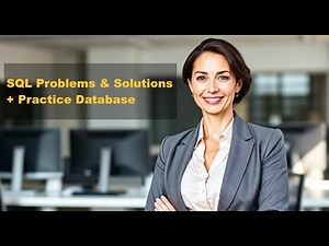 SQL Problems & Solutions + Practice Database