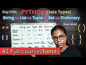 Day-7/90 | AI, DS and ML complete course for beginners in Tamil | Hire Ready | Python Data Types