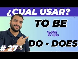 AM IS ARE vs DO y DOES - CUANDO USARLOS en PRESENTE SIMPLE