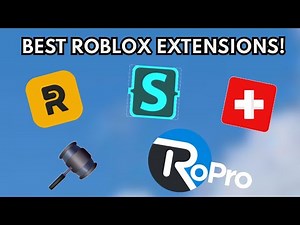 Best Extensions For ROBLOX!